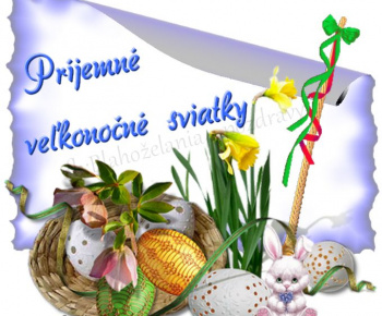 Aktuality / Prajeme príjmené prežite Veľkonočných sviatkov.  - foto